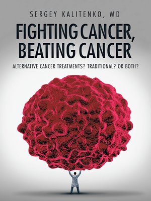 cover image of Fighting Cancer, Beating Cancer